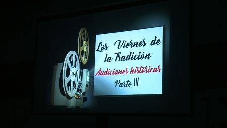 Imagen Más audiciones históricas en “Los viernes de la tradición”, un tesoro cultural